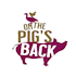 On The Pig’s Back